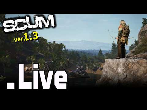 【 SCUM 1.3 】お金稼ぎと車探し  #live