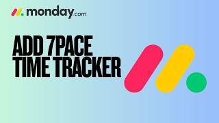 How to Add 7pace Timetracker for Monday.com | Easy Guide 2026 Net Worth