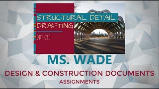 Design and Construction Process - Part 5 of 5 - Assignments