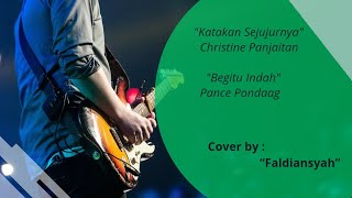 Katakan Sejujurnya  Begitu Indah  Cover Faldiansyah