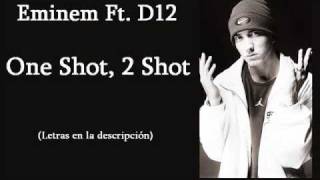 Eminem Ft. D12 - One Shot, 2 Shot Lyrics