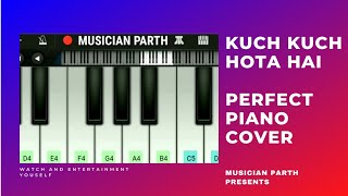 Tum Paas Aaye | Kuch Kuch Hota Hai | Perfect Piano Cover | Piano Cover | Musician Parth screenshot 5