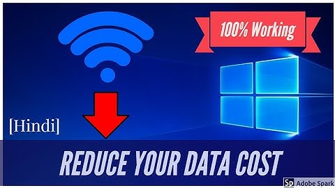 How to reduce data usage on Windows 10