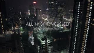 DJ SLOW ALL NIGHT NO SLEEP REMIX FULL BASS 2022