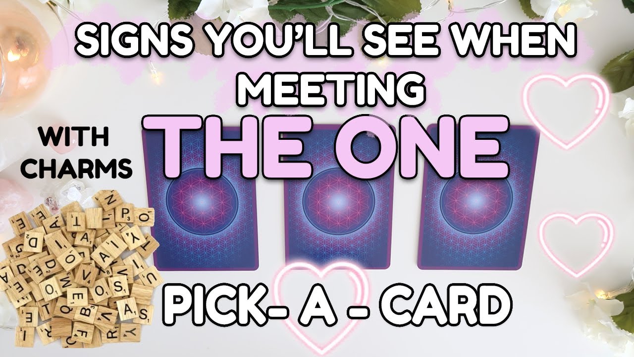 🔢💏PICK A CARD 💏🔢| SIGNS You'll See When Meeting 'THE ONE'