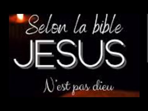 JESUS, LES PREUVES DANS LA BIBBLE QU IL NEST PAS DIEU!!!!