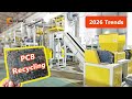 PCB Dismantling &amp; Sorting Explained | 2026 E-Waste Recycling Trends