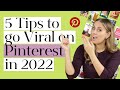 5 Tips to go Viral on Pinterest in 2022 (Pinterest Algorithm CRACKED!