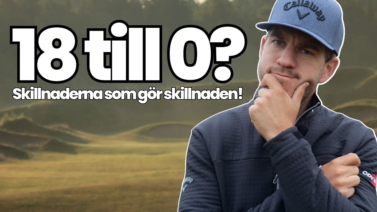 HCP 18 till HCP 0 - vad skiljer på banan? 🤔