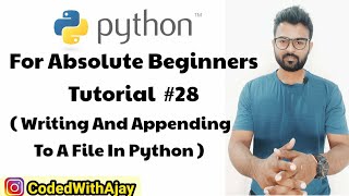 Writing And Appending To A File | Python Tutorials For Absolute Beginners In Hindi #28