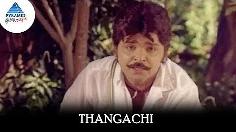 Thangachi Video Song | Vellaiya Thevan Songs | Ramki | Kanaka | Chitra | Pyramid Glitz Music