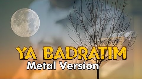 •YA BADROTIM 2019 Heavy Metal Version