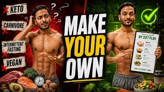 Stop Following Random Diets… Make Your Own (Beginner Guide)