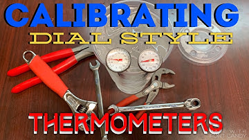 How To Calibrate A Dial Style Thermometer