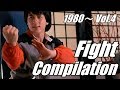 Jackie Chan Fight Compilation 1980～ Vol 4