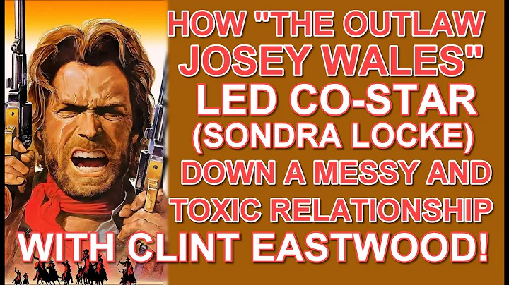 How "THE OUTLAW JOSEY WALES" led co-star Sondra Lo...