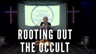 Rooting Out the Occult  Peggy Joyce Ruth