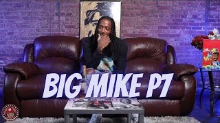 EXCLUSIVE:  Big Mike explains WHY HE TOLD, King Von making a whole song about him + more #DJUTV p7