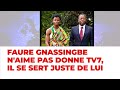 Quand Faure Gnassingbe se sert juste de Donné TV7 -