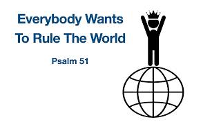 Everybody wants to rule the world