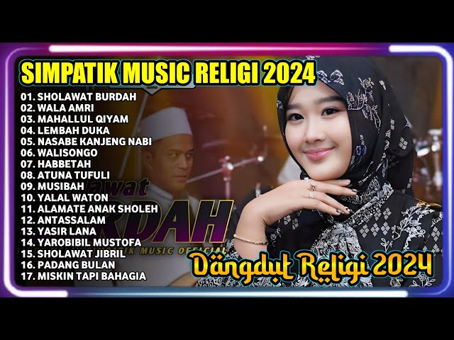 SHOLAWAT BURDAH | WALA AMRI | MAHALLUL QIYAM | SIMPATIK MUSIC RELIGI TERBARU 2024 class=