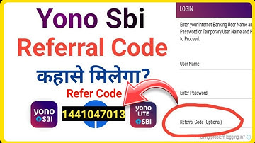 Yono referral code|Sbi yono refer|Yono reference code|