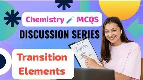 Transition Elements Explained: MCQs & More!