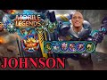 JOHNSON MET TOP GLOBAL HIGH RANK!! MYTHIC GAMEPLAY MOBILE LEGENDS WOWW🔥