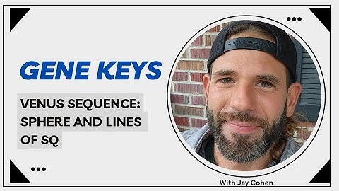 Gene Keys Venus Sequence - Sphere of SQ