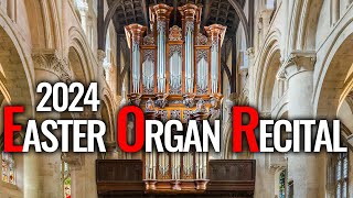 🎵 Easter Organ Recital, Christ Church Cathedral (Oxford) // 1978 Rieger