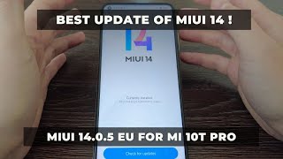 MIUI 14.0.5 for Xioami MI 10T PRO in 2023