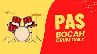 Download Lagu PAS - BOCAH DRUM ONLY MP3 Download Lagu PAS - BOCAH DRUM ONLY MP3