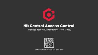 HikCentral AccessControl: Manage access & attendance