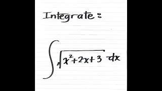 How do I integrate the square root of a Quadratic Function The Ultimate Integral! Try it‼️
