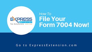 How To File Form 7004 Electronically