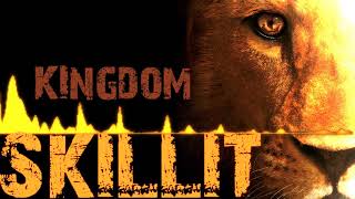 Kingdom By Skillit