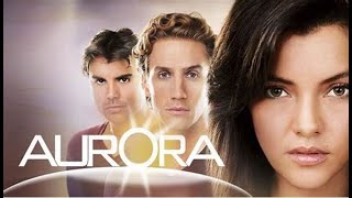 Aurora Capitulo 47 parte 6
