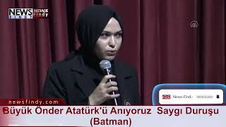 Büyük Önder Atatürkü Anıyoruz Saygı Duruşu (Batman)