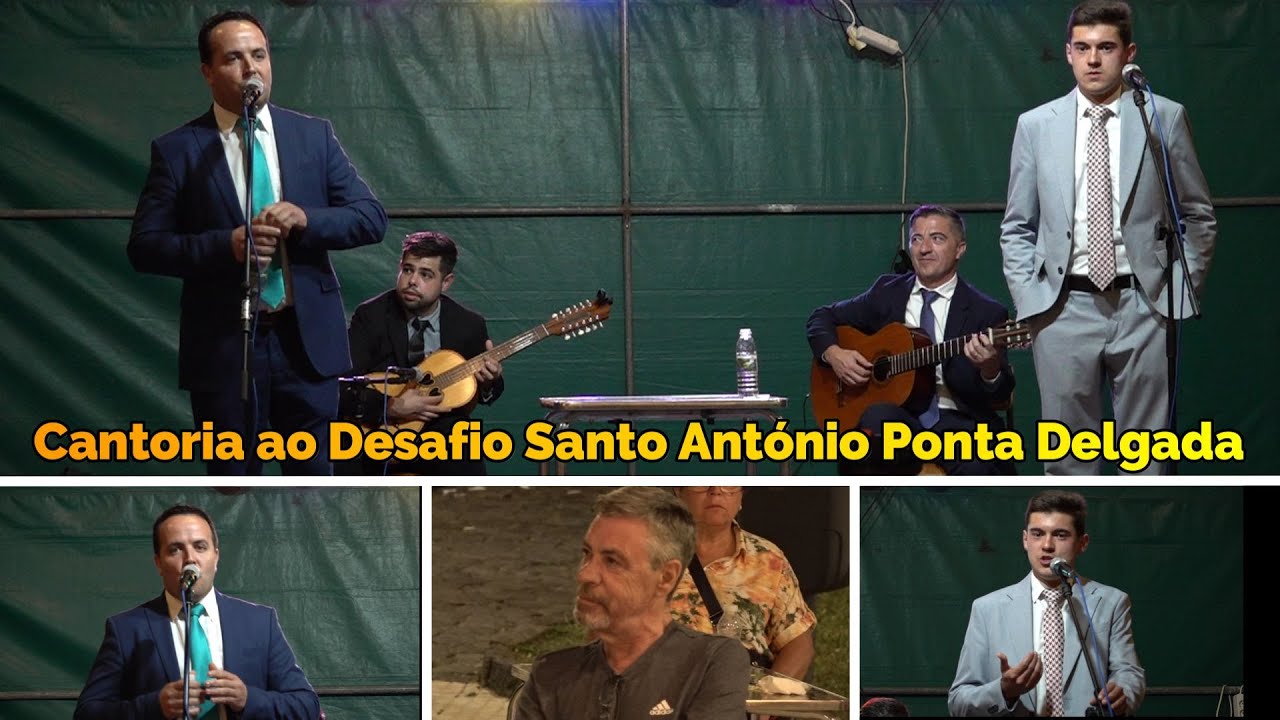 Cantoria ao Desafio Santo António Ponta Delgada Com Bruno Botelho & Pedro Costa 03 07 2023