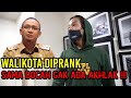 WALIKOTA DIPRANK SAMA BOCAH GAK ADA AKHLAK‼