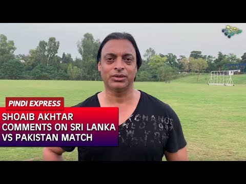 Shoaib Akhtar | Comments On Sri Lanka vs Pakistan Match | Return Of Cricket In Pakistan | News
