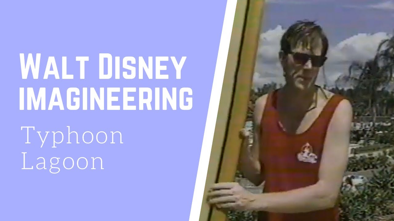 Walt Disney Imagineering - Typhoon Lagoon (Disney Channel)