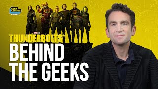Behind The Geeks | What Makes THUNDERBOLTS* So Different From Other Marvel Movies?