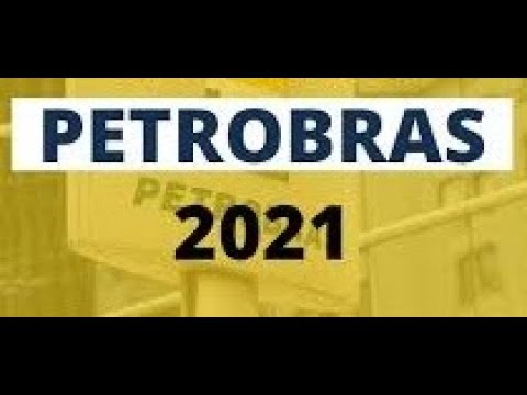Petrobras 2021, Oque Vem Por aí? - Coluna do Vidor