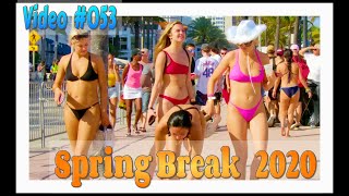 Spring Break 2020 \/ Fort Lauderdale Beach \/ Video #053