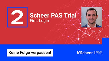 Scheer PAS Trial – Part 2 – First Login