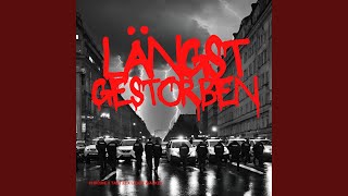 Längst gestorben - Takt32, Khrome & Liquit Walker