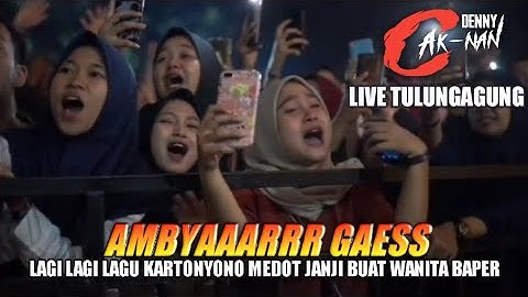 TULUNGAGUNG AMBYAARR Denny Caknan - Kartonyono Medot janji |  #dennycaknan #tulungangung