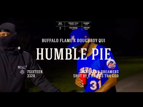 Buffalo Flame x Doughboy Qui - Humble Pie (Official Video)