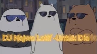 LAGU UNTUK DIA - NAJWA LAHTIF VERSI TERBARU ‼️